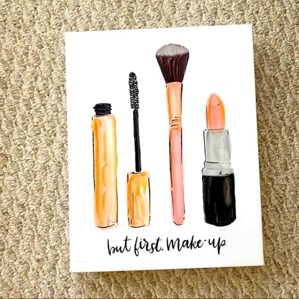 BUT FIRST MAKE-UP WALL DECOR MASCARA LIPSTICK BEAUTY ART Picture